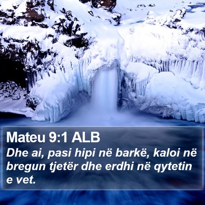 Mateu 9:1 ALB Bible Verse Image