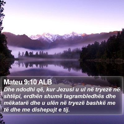 Mateu 9:10 ALB Bible Verse Image