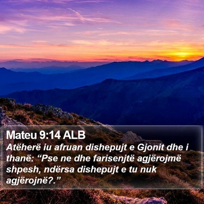 Mateu 9:14 ALB Bible Verse Image