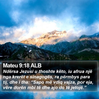 Mateu 9:18 ALB Bible Verse Image