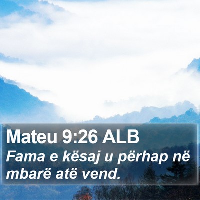 Mateu 9:26 ALB Bible Verse Image