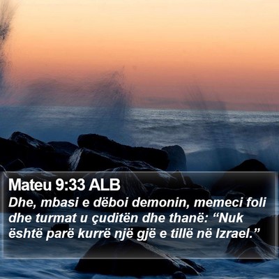 Mateu 9:33 ALB Bible Verse Image