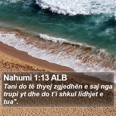Nahumi 1:13 ALB Bible Verse Image