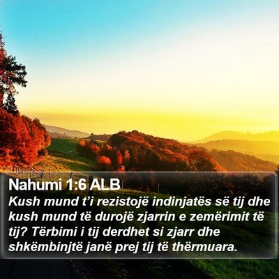 Nahumi 1:6 ALB Bible Verse Image
