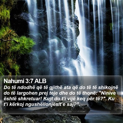 Nahumi 3:7 ALB Bible Verse Image