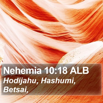 Nehemia 10:18 ALB Bible Verse Image