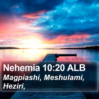 Nehemia 10:20 ALB Bible Verse Image