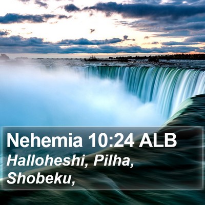 Nehemia 10:24 ALB Bible Verse Image