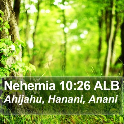 Nehemia 10:26 ALB Bible Verse Image