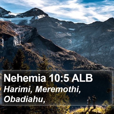 Nehemia 10:5 ALB Bible Verse Image