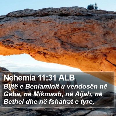 Nehemia 11:31 ALB Bible Verse Image