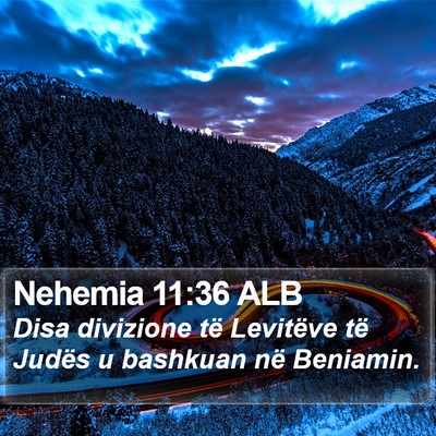 Nehemia 11:36 ALB Bible Verse Image