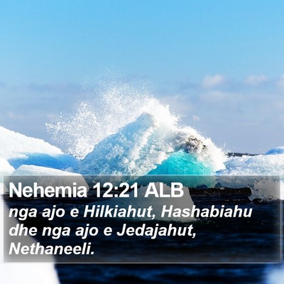 Nehemia 12:21 ALB Bible Verse Image