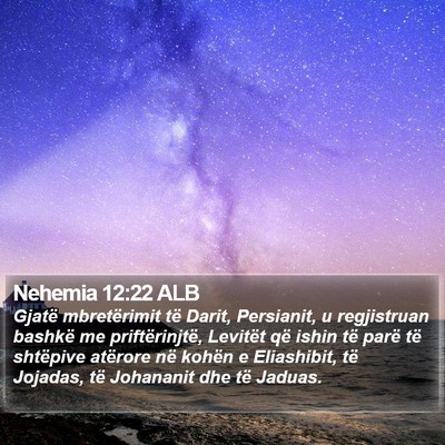 Nehemia 12:22 ALB Bible Verse Image