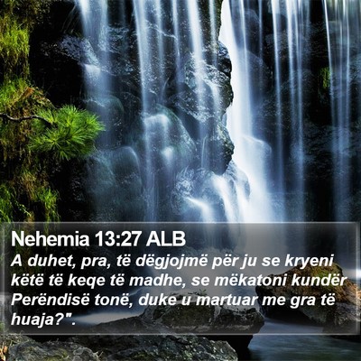 Nehemia 13:27 ALB Bible Verse Image