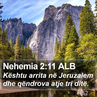 Nehemia 2:11 ALB Bible Verse Image