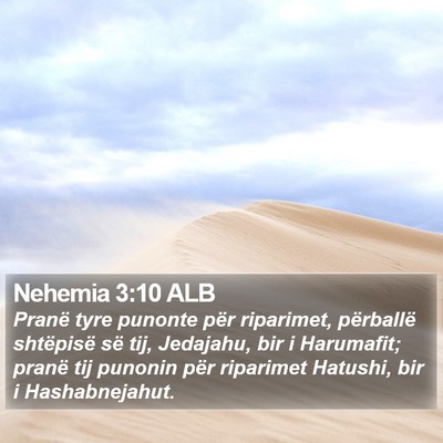 Nehemia 3:10 ALB Bible Verse Image