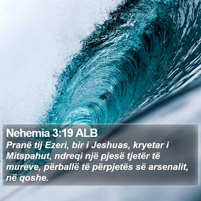 Nehemia 3:19 ALB Bible Verse Image
