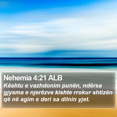 Nehemia 4:21 ALB Bible Verse Image