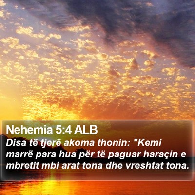Nehemia 5:4 ALB Bible Verse Image