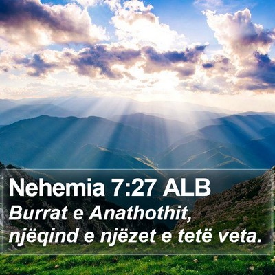 Nehemia 7:27 ALB Bible Verse Image