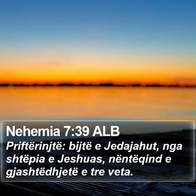 Nehemia 7:39 ALB Bible Verse Image