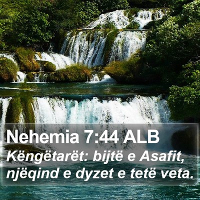 Nehemia 7:44 ALB Bible Verse Image