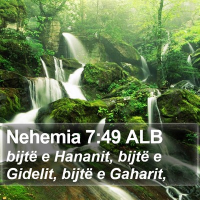 Nehemia 7:49 ALB Bible Verse Image
