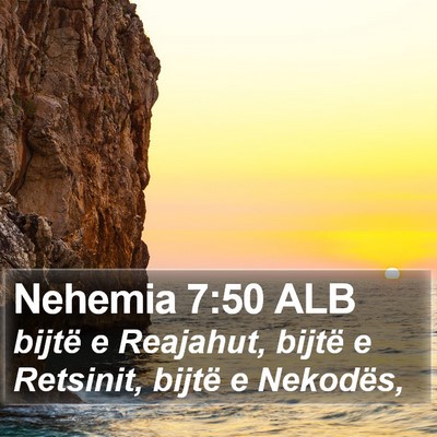 Nehemia 7:50 ALB Bible Verse Image