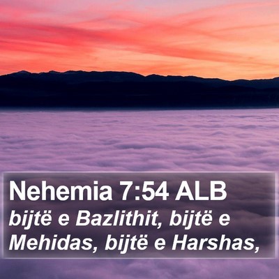 Nehemia 7:54 ALB Bible Verse Image