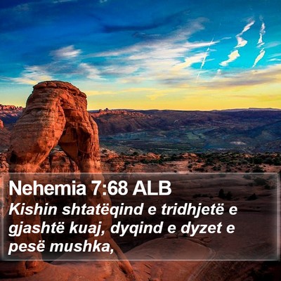 Nehemia 7:68 ALB Bible Verse Image