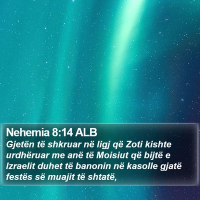 Nehemia 8:14 ALB Bible Verse Image