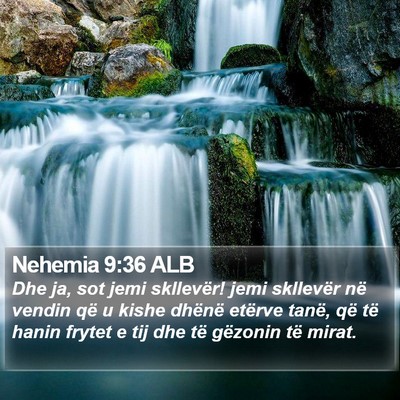 Nehemia 9:36 ALB Bible Verse Image