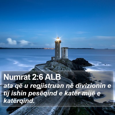Numrat 2:6 ALB Bible Verse Image