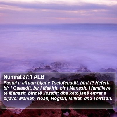 Numrat 27:1 ALB Bible Verse Image
