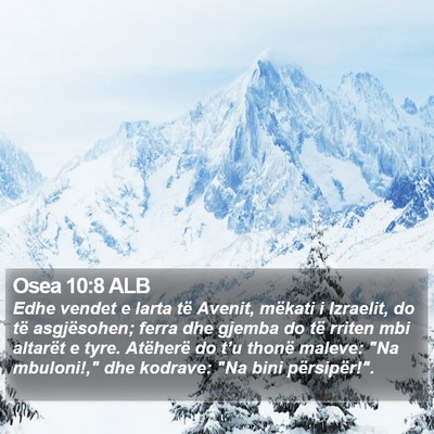 Osea 10:8 ALB Bible Verse Image