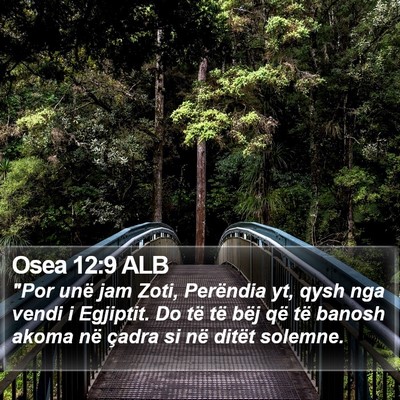 Osea 12:9 ALB Bible Verse Image