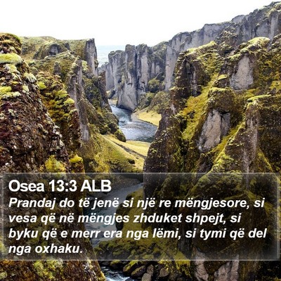 Osea 13:3 ALB Bible Verse Image