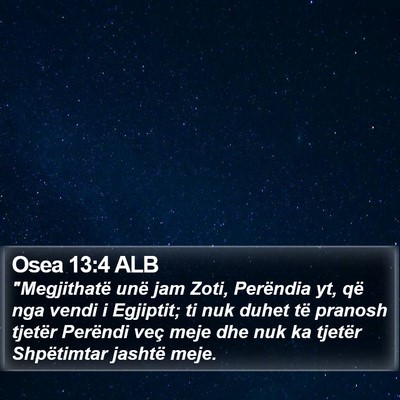 Osea 13:4 ALB Bible Verse Image