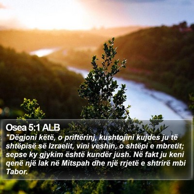 Osea 5:1 ALB Bible Verse Image