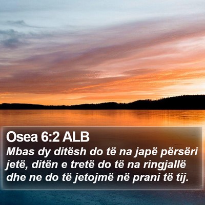 Osea 6:2 ALB Bible Verse Image