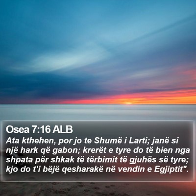Osea 7:16 ALB Bible Verse Image