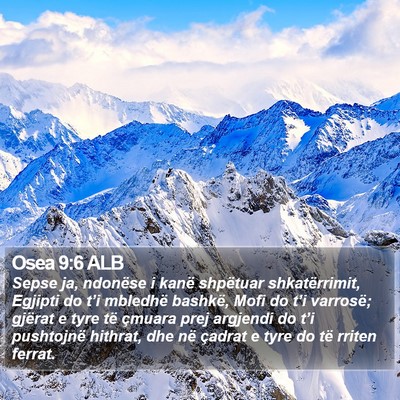Osea 9:6 ALB Bible Verse Image