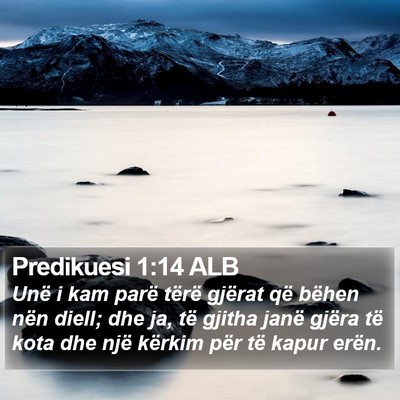Predikuesi 1:14 ALB Bible Verse Image