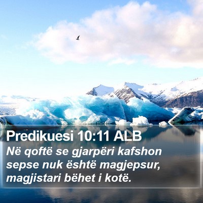 Predikuesi 10:11 ALB Bible Verse Image