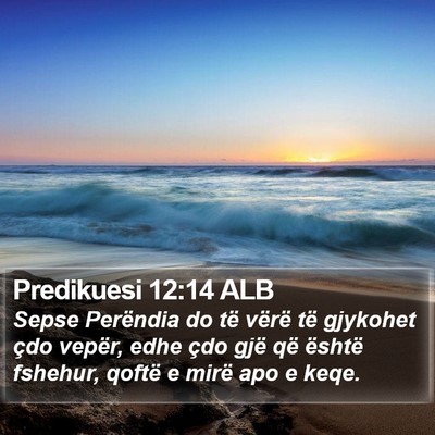 Predikuesi 12:14 ALB Bible Verse Image