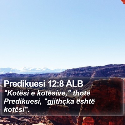 Predikuesi 12:8 ALB Bible Verse Image