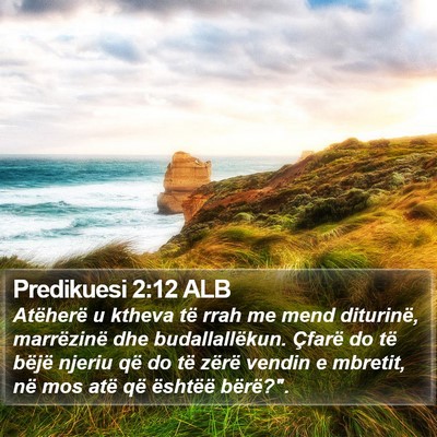 Predikuesi 2:12 ALB Bible Verse Image
