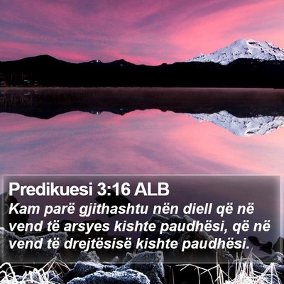 Predikuesi 3:16 ALB Bible Verse Image