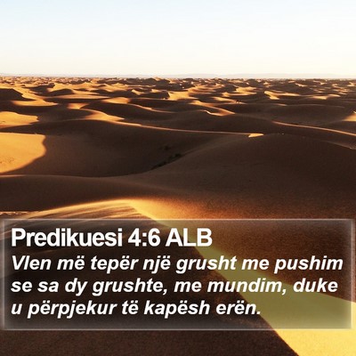 Predikuesi 4:6 ALB Bible Verse Image